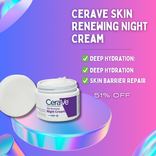 CeraVe Skin Renewing Night Cream jar on white background with moisturizing and anti-aging benefits