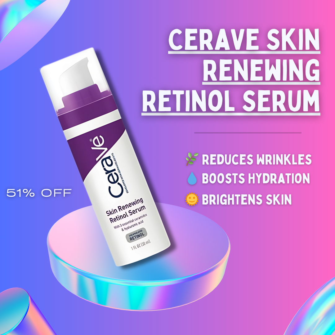 CeraVe Skin Renewing Retinol Serum bottle with bright, radiant skin background and skincare ingredients highlighting anti-aging benefits