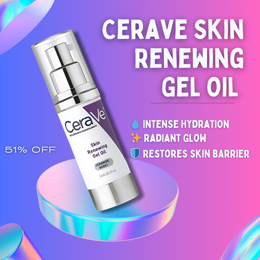 CeraVe Skin Renewing Gel Oil bottle highlighting lightweight hydration and radiant skin glow benefits